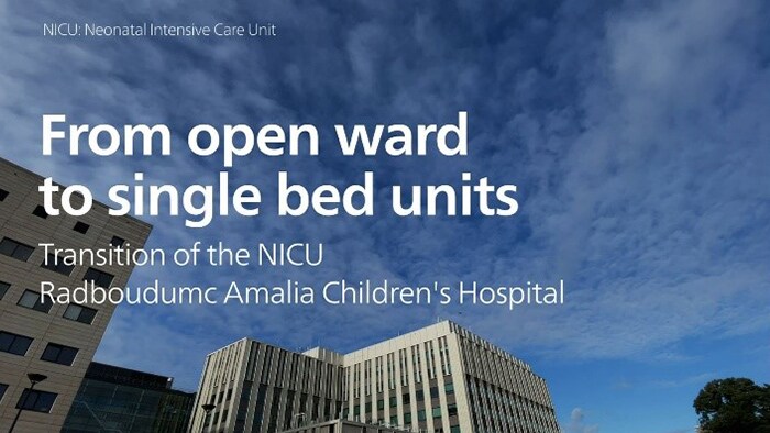 From open ward to single bed units, transition of the NICU